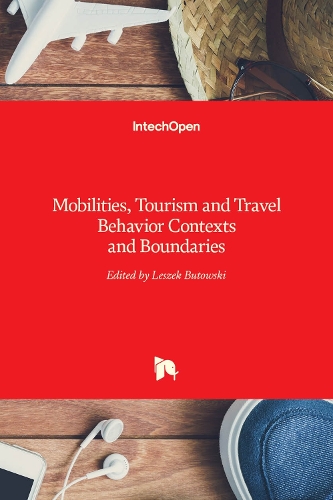 Mobilities, Tourism and Travel Behavior