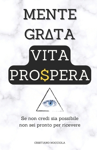 Mente grata Vita Prospera