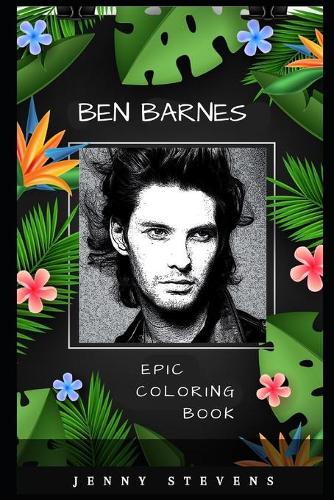 Ben Barnes Epic Coloring Book