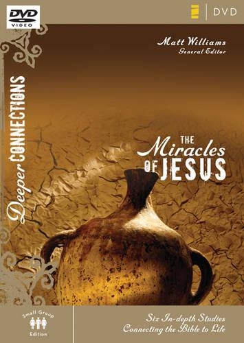 The Miracles of Jesus, Session 1
