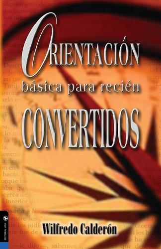 Orientación básica para recién convertidos: (Spanish)