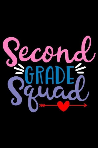 Second Grade Squad
