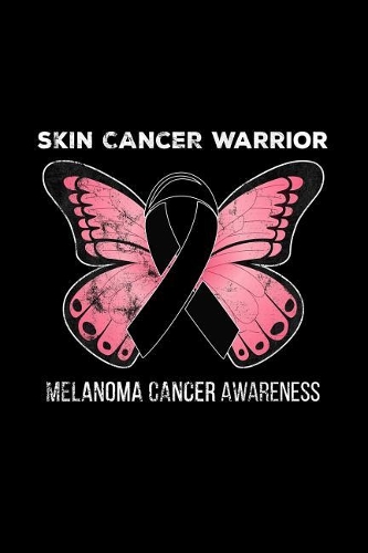 Skin Cancer Warrior. Melanoma Cancer Awareness.