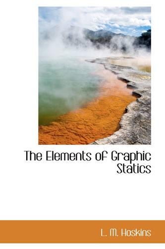 The Elements of Graphic Statics