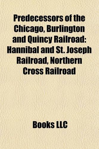 Predecessors of the Chicago, Burlington and Quincy Railroad