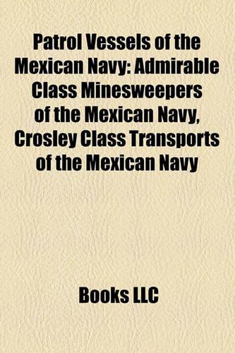 Patrol Vessels of the Mexican Navy