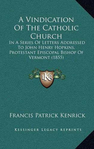 A Vindication of the Catholic Church