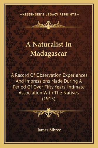 A Naturalist In Madagascar
