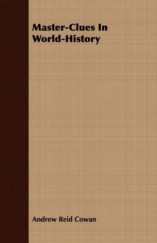 Master-Clues In World-History: (English)