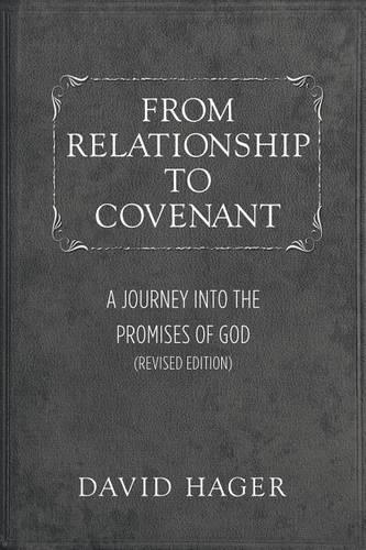 From Relationship to Covenant