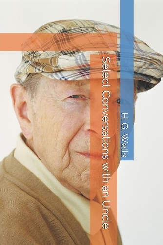 Select Conversations with an Uncle