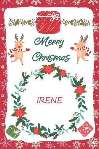 Merry Christmas Irene Notebook
