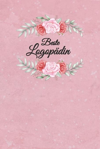 Logopädin Notizbuch: insgesamt über 110 Seiten liniert, 6x9 ca A5 (15x23 cm) Geschenk Notizheft für Studium, Beruf, Praxis, Klinik, Zubehör. Geschenkidee als Planer Orga