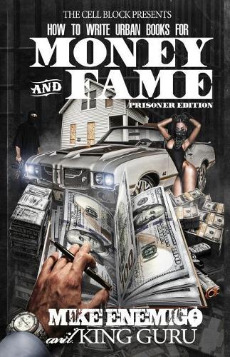 How to Write Urban Books for Money & Fame, Prisoner Edition