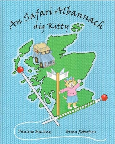 An Safari Albannach Aig Kitty