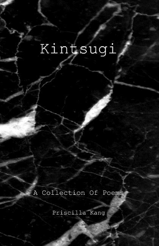 Kintsugi: A Collection of Poems