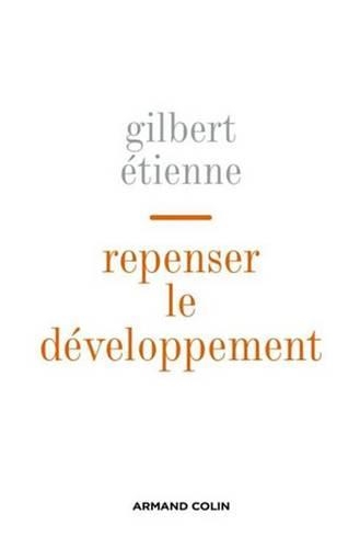 Repenser Le Developpement: Messages D'Asie