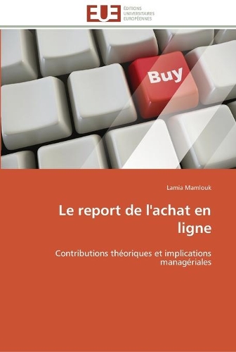 Le report de l'achat en ligne