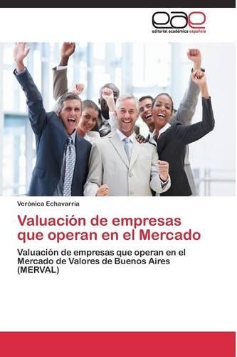 Valuación de empresas que operan en el Mercado: (Spanish)