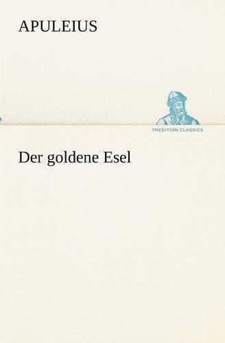 Der goldene Esel