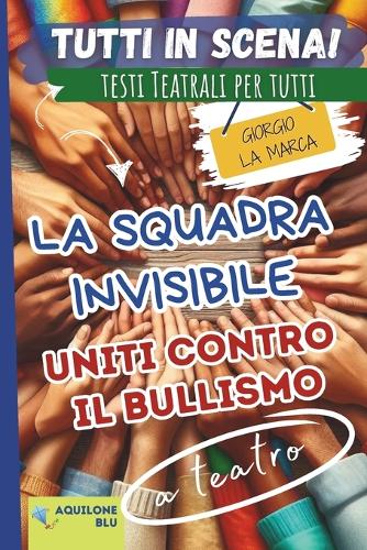 La Squadra Invisibile