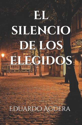El silencio de los elegidos