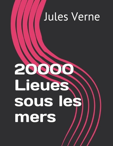 20000 Lieues sous les mers