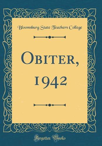 Obiter, 1942 (Classic Reprint)