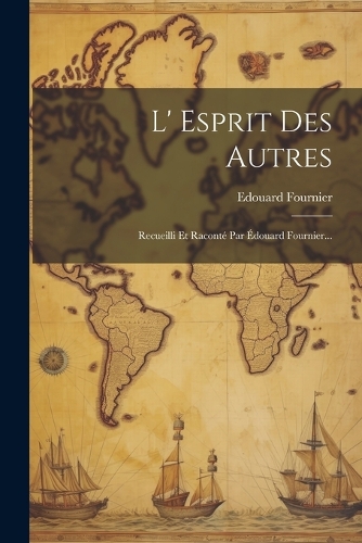 L' Esprit Des Autres