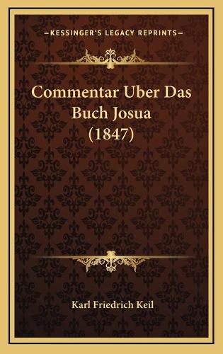 Commentar Uber Das Buch Josua (1847)