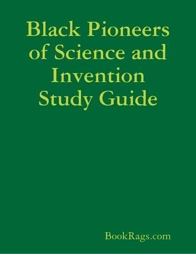 Black Pioneers of Science and Invention Study Guide