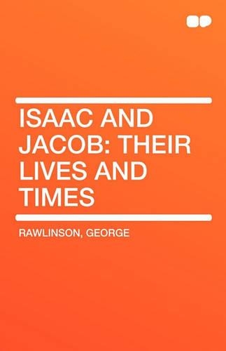 Isaac and Jacob