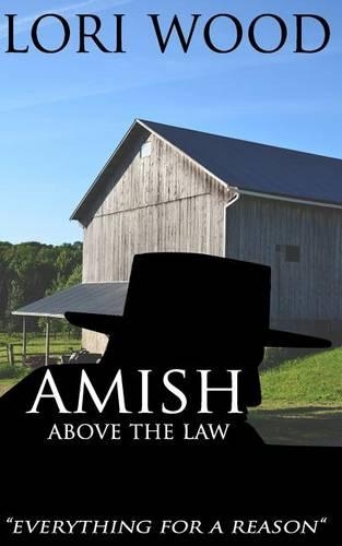 Amish Above The Law: (English)