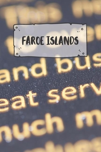 Faroe Islands: Ruled Travel Diary Notebook or Journey Journal - Lined Trip Pocketbook for Men and Women with Lines