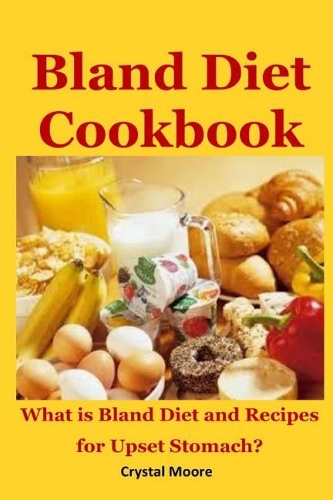 Bland Diet Cookbook
