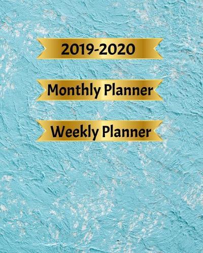 2019-2020 Monthly Planner Weekly Planner