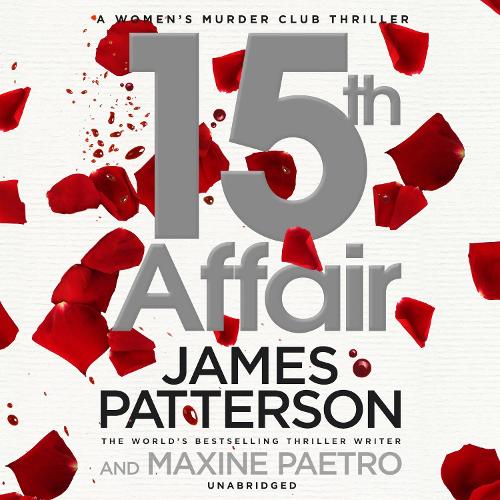 15th Affair: The evidence doesn't lie... (Women’s Murder Club 15)(Women's Murder Club)