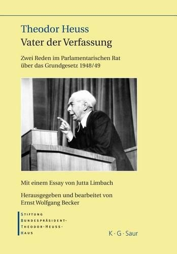 Theodor Heuss - Vater Der Verfassung