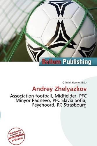 Andrey Zhelyazkov: (English)