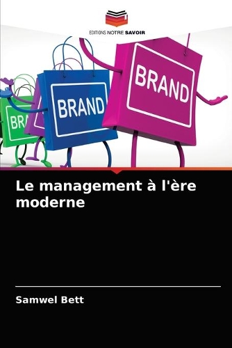 Le management à l'ère moderne