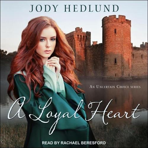 A Loyal Heart Lib/E