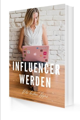 Influencer werden