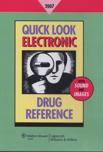 Quick Look Electronic Drug Reference 2007