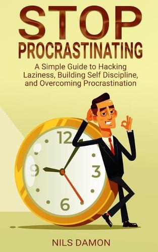 Stop Procrastinating