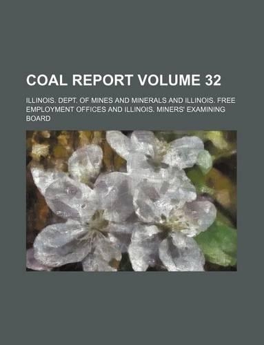 Coal Report Volume 32