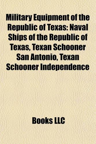 Military Equipment of the Republic of Texas