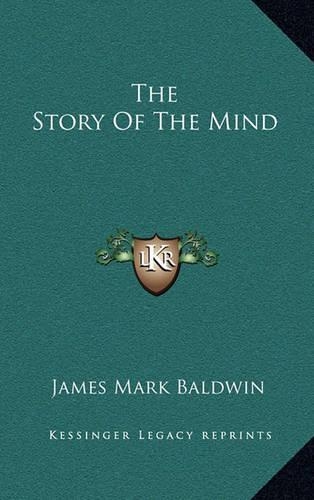 The Story Of The Mind