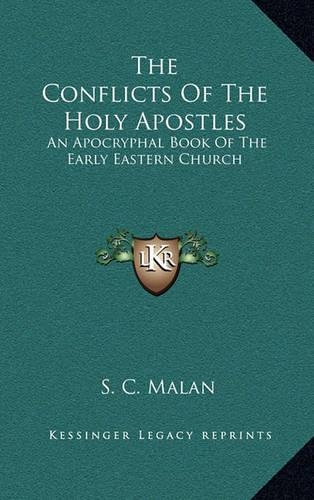 The Conflicts of the Holy Apostles