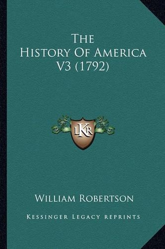 The History Of America V3 (1792): (English)