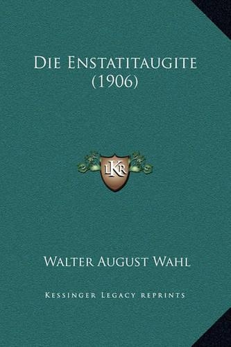 Die Enstatitaugite (1906)